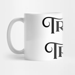SUPPORT TOMMY – Stand for the Cause Mug